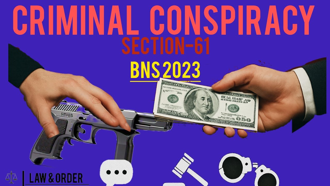 CRIMINAL CONSPIRACY|BNS 2023| CASE LAWS| LAW&ORDER