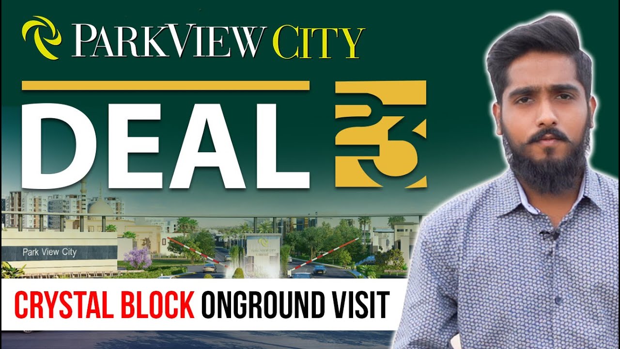 Park View City Crystal Block Deals 23 Update & Plot Rates