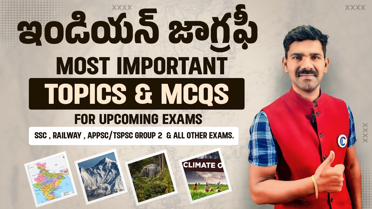 INDIAN GEOGRAPHY MOST EXPECTED QUESTIONS FOR SSC, RRB, APPSC, TSPSC GROUP - 1, 2, 3, 4 & OTHER EXAMS