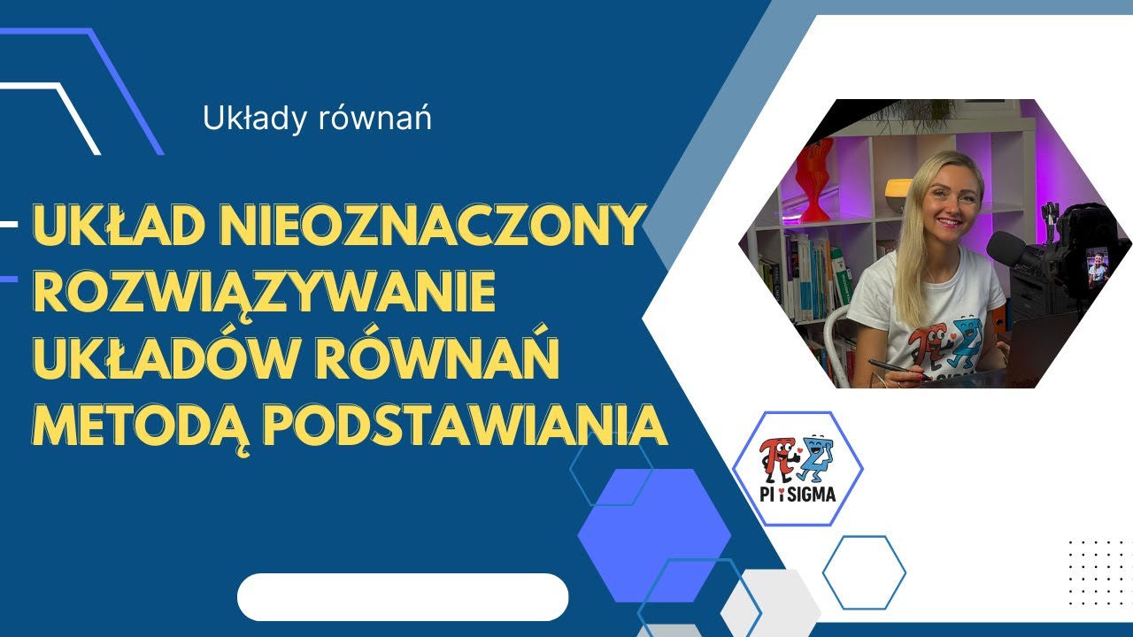 Rozwiązywanie układów równań metodą podstawiania. Układ nieoznaczony