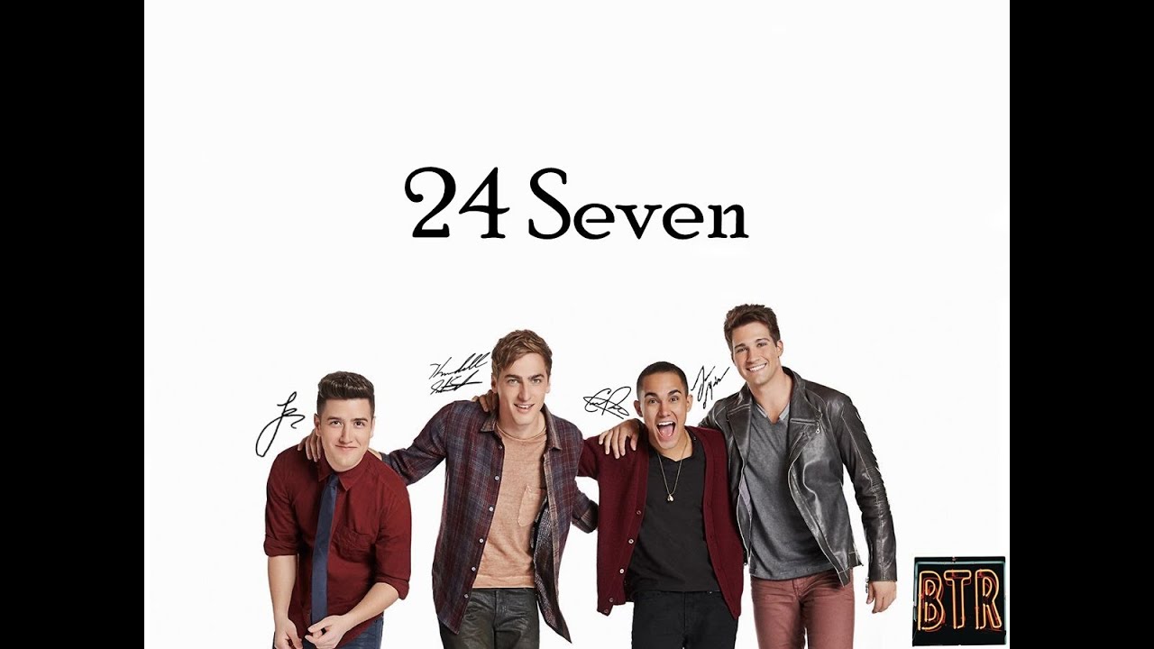 Big Time Rush - 24/Seven [Lyrics]