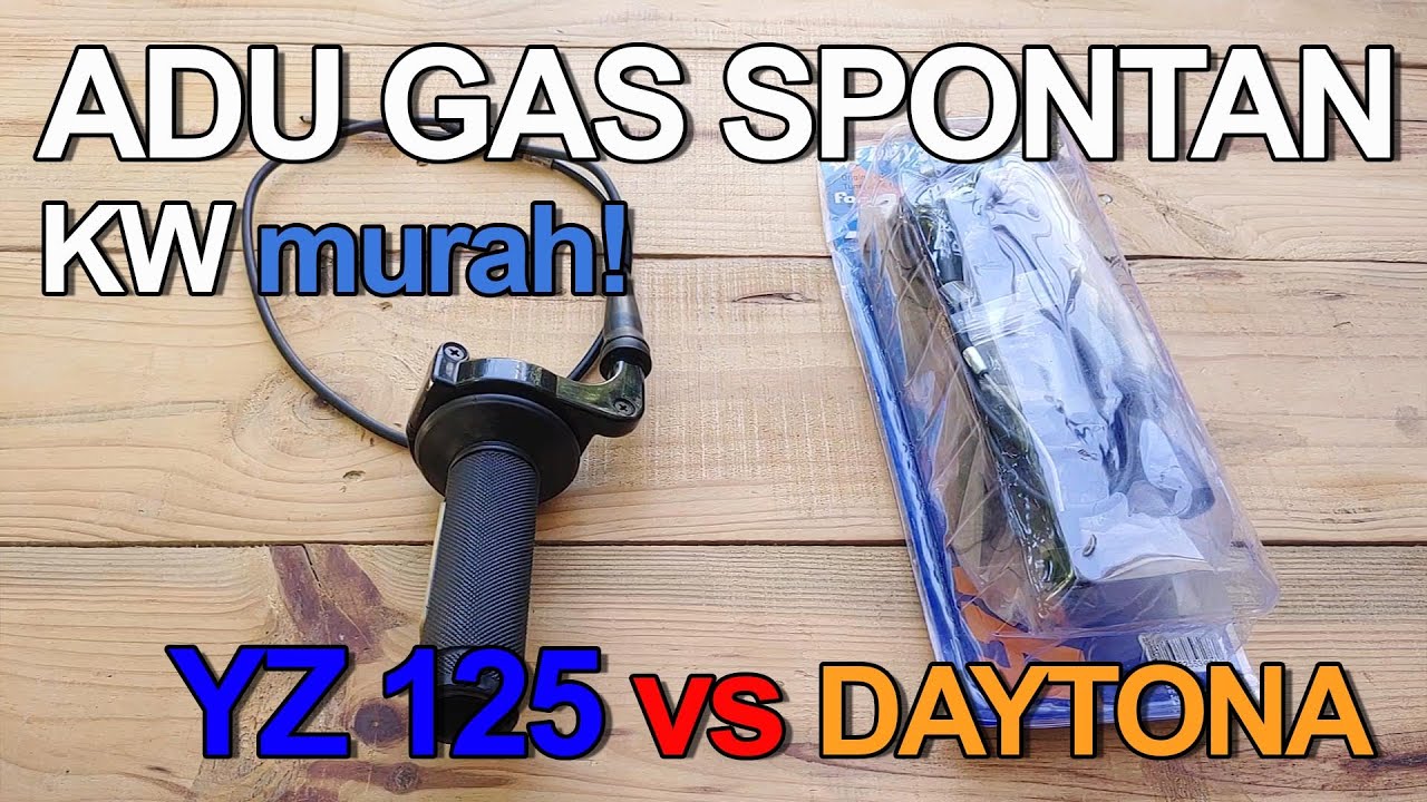 GAS SPONTAN KW! YZ VS DAYTONA