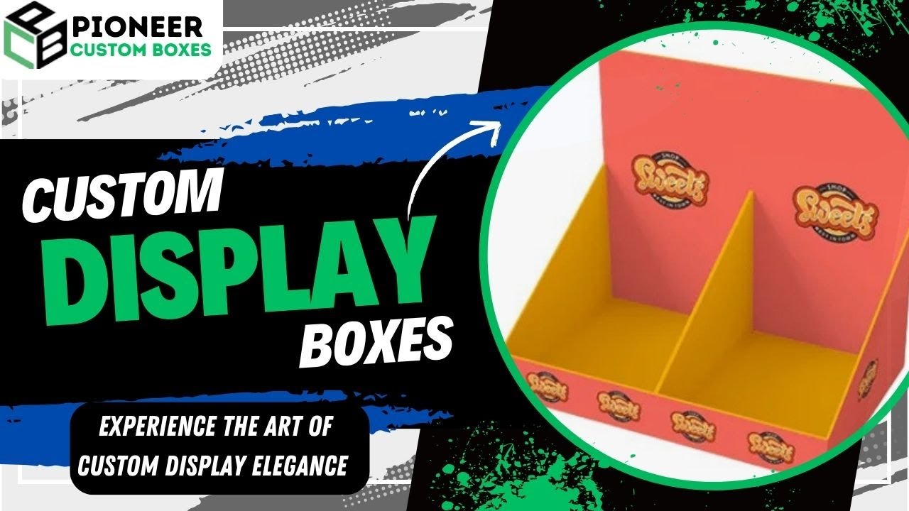 Custom Display Boxes: Showcase Excellence, Elevate Visibility! 🖼️