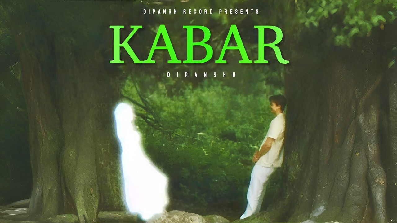 KABAR - Dipanshu (Official Lyrical Video)