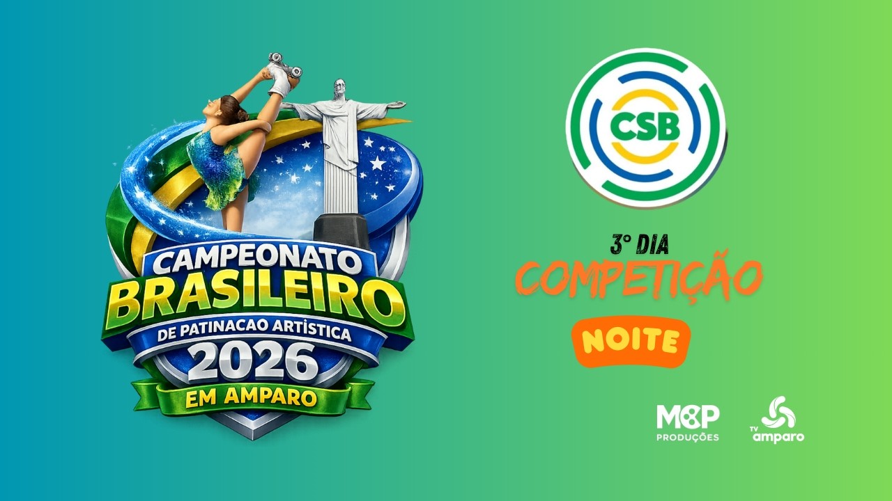 CAMPEONATO BRASILEIRO DE PATINAÇÃO ARTISTICA 2026 EM AMPARO - 4° DIA NOITE