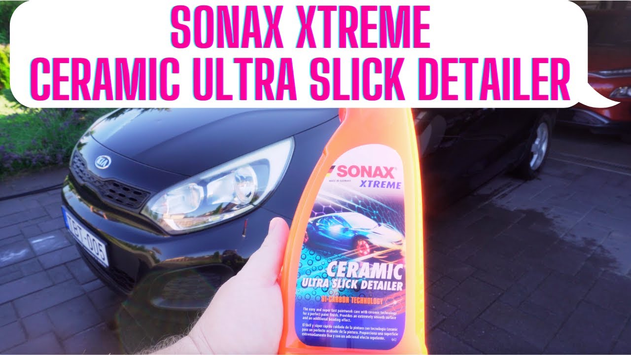 Sonax Xtreme Ceramic Ultra Slick Detailer test - EN