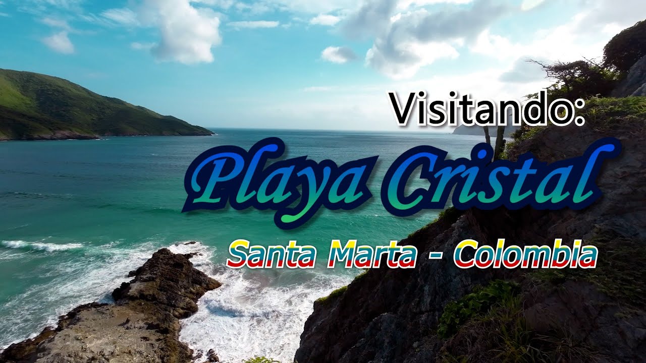 Visitando Playa Cristal en Santa Marta - Colombia