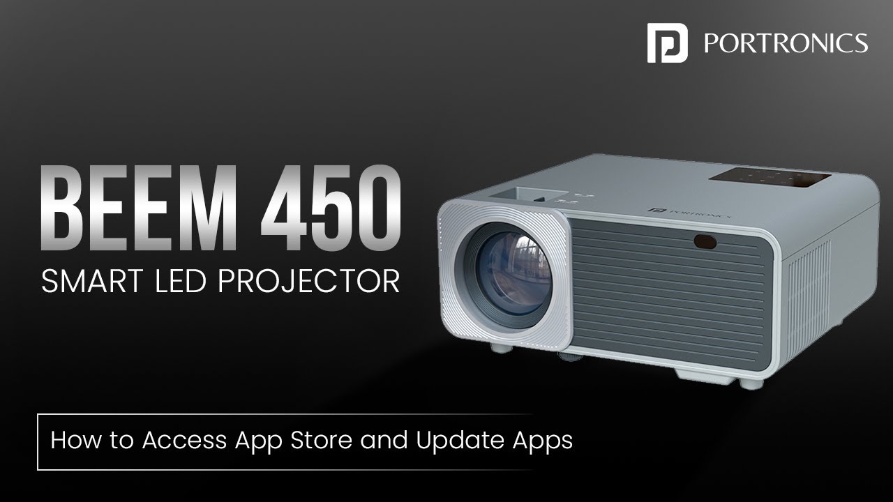 How to Access App Store & Update Apps on Portronics Beem 450 Projector