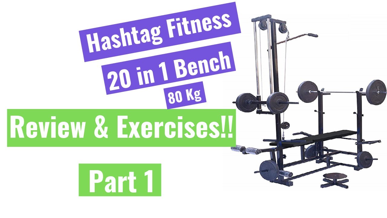 HASHTAG FITNESS Home Gym Combo 20 in 1 Bench with 80 kg Weight  - Review & Exercises - Part 1