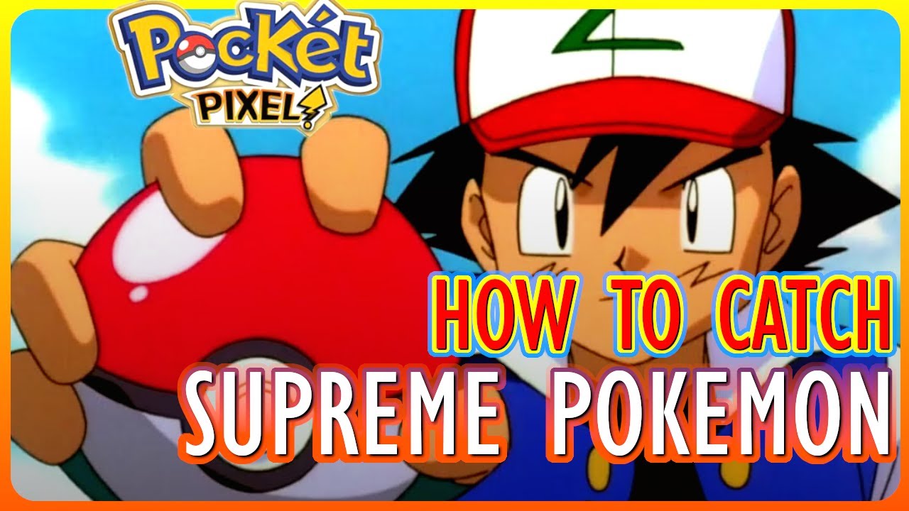 How To Get🔥Supreme Pokemon - Pocket Pixel /Pixel Unite Dynamax