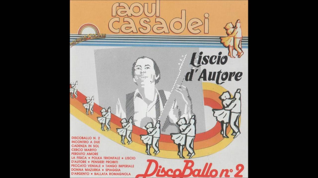 LISCIO D'AUTORE valzer di Casadei- Muccioli- Pedulli- Orchestra RAOUL CASADEI
