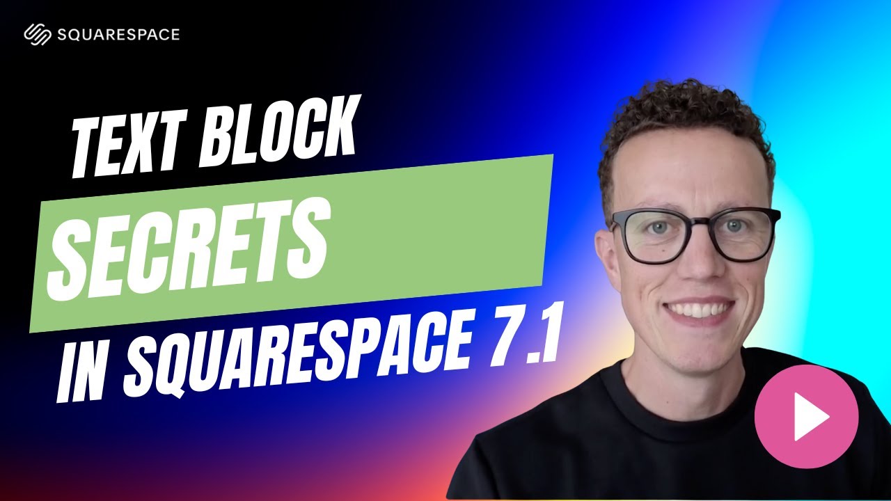 Text Block Secrets in Squarespace 7.1 (Everything You Need to Know)
