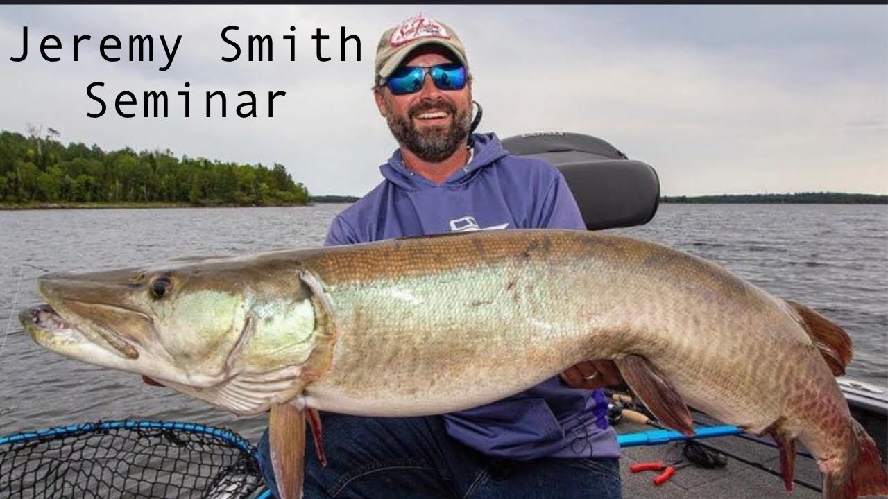 Jeremy Smith | 'Sunset Country Muskies' Seminar