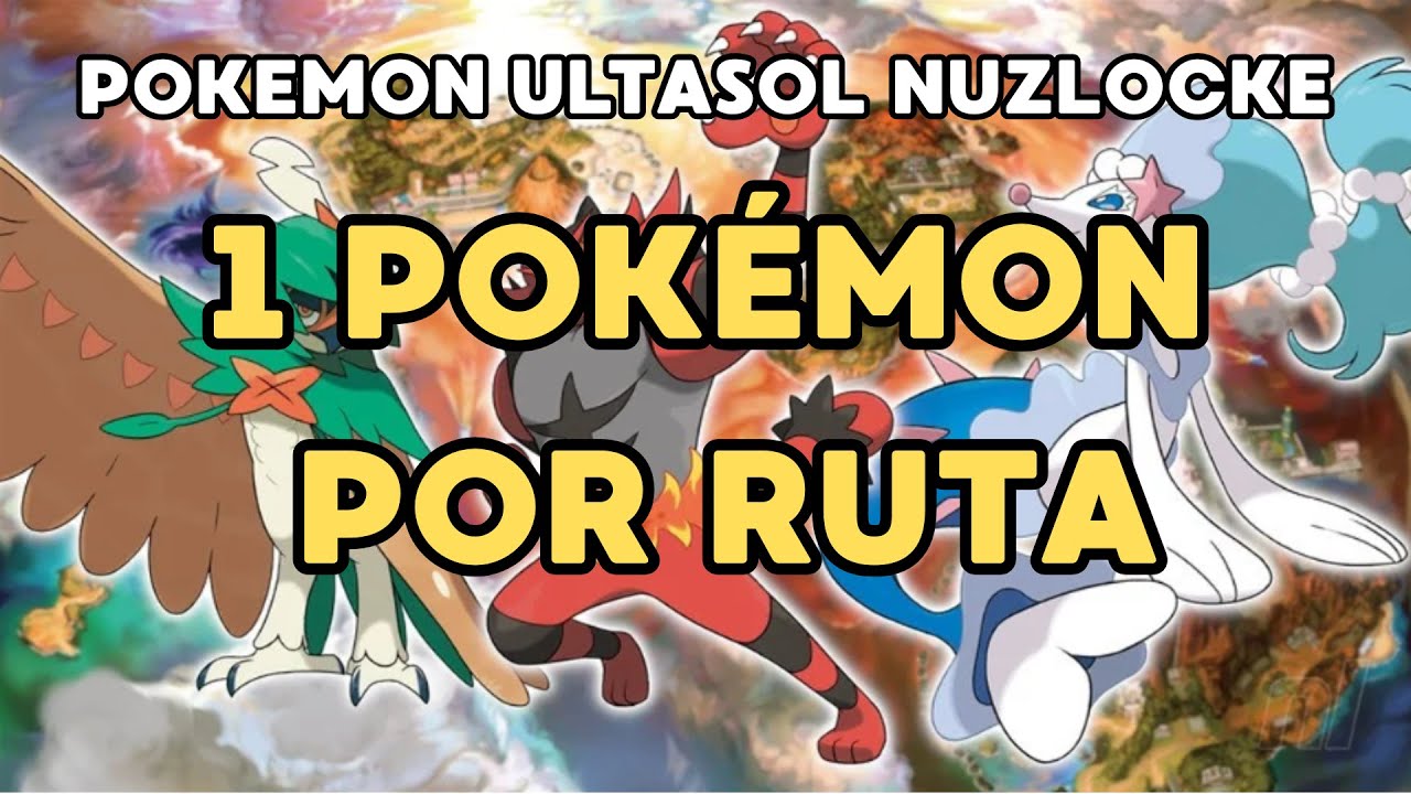 NUZLOCKE EXTREMO | 1 Pokémon por ruta | Pokémon Ultra Sol