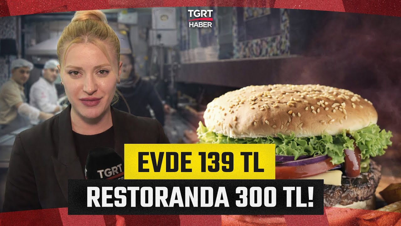 Evde 4 Kişilik, Restoranda 1 Kişilik! Hamburgerde Fiyat Uçurumu Kafaları Karıştırdı! - TGRT Haber