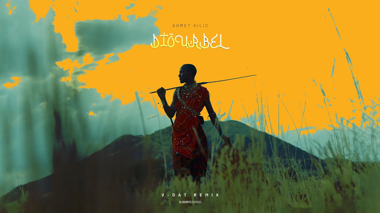 Ahmet Kilic - Diourbel (V-Dat Remix) | Afro House