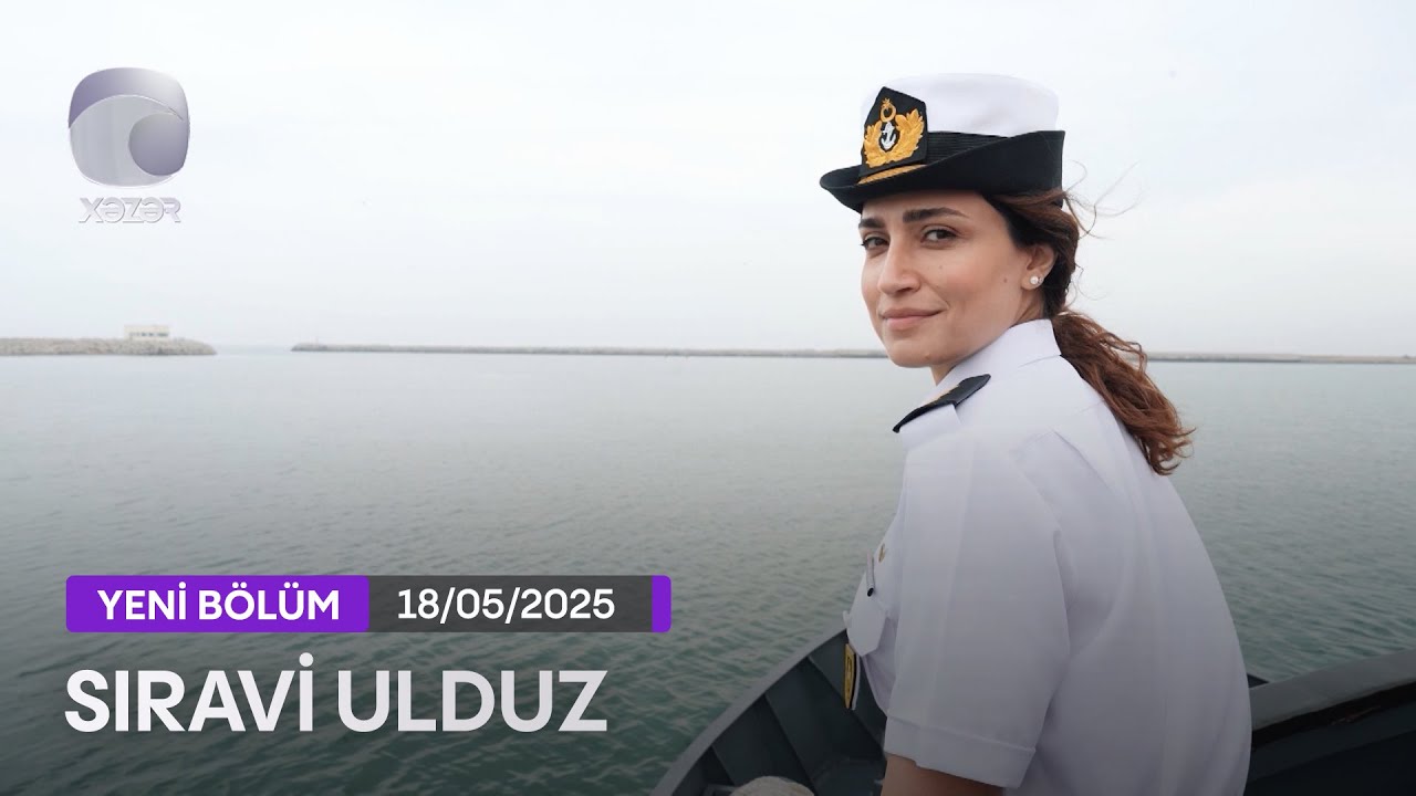Sıravi Ulduz (Günəş Mehdizadə) - 18.05.2025