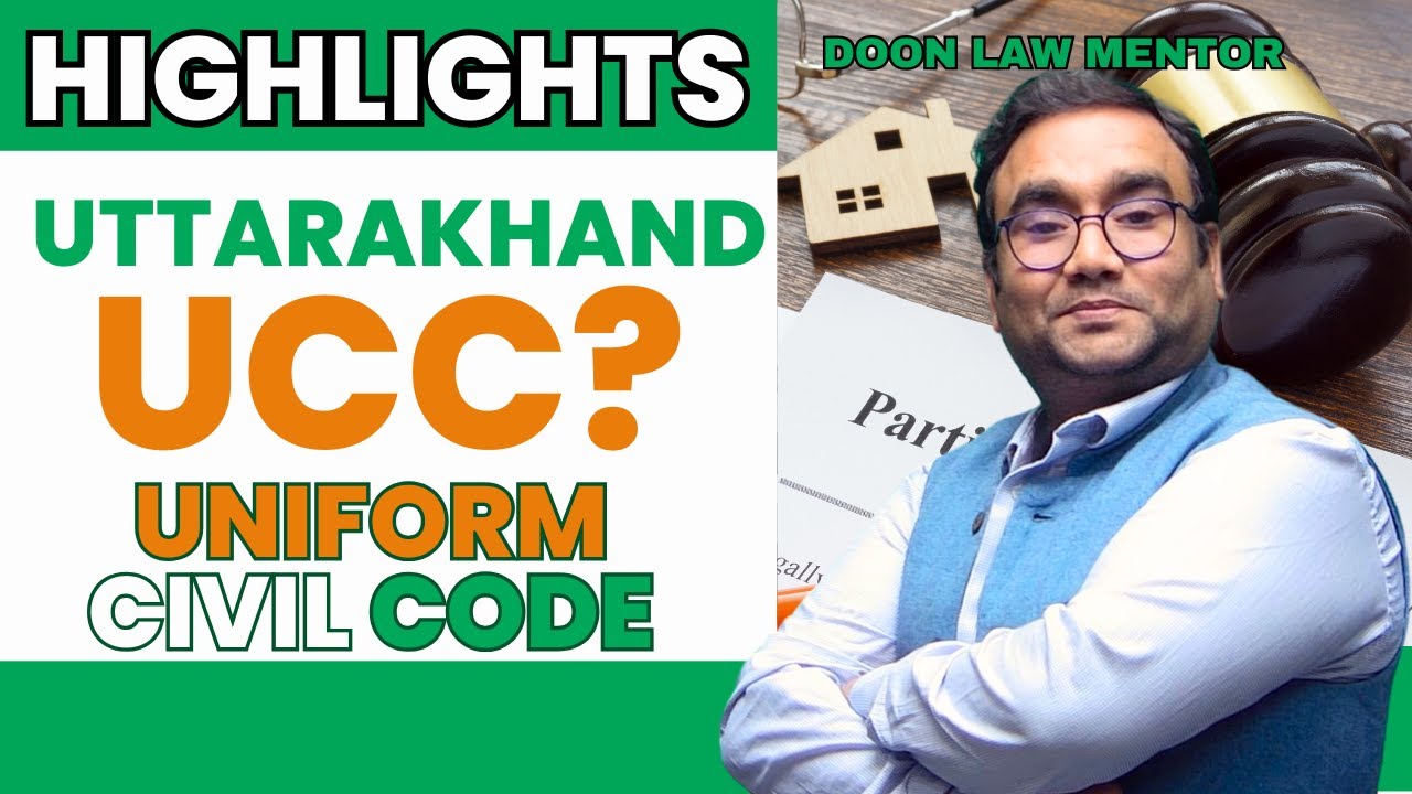 Uttarakhand Uniform Civil Code 2024: Key Highlights || UCC Uttarakhand Explained || UCC Kya Hai?