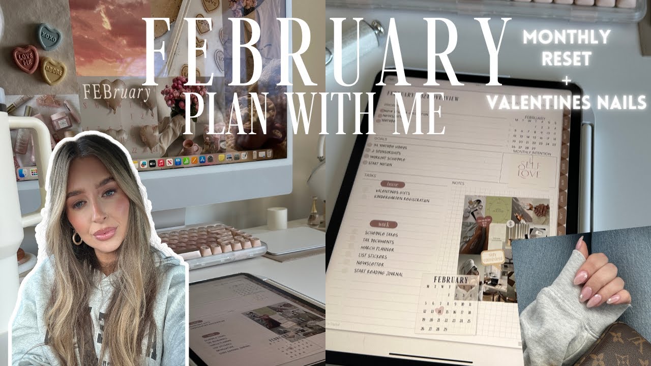 February Plan with Me ❤️‍🔥 iPad Digital Planner,, Vision Board, Monthly Reset, Goals, Nails