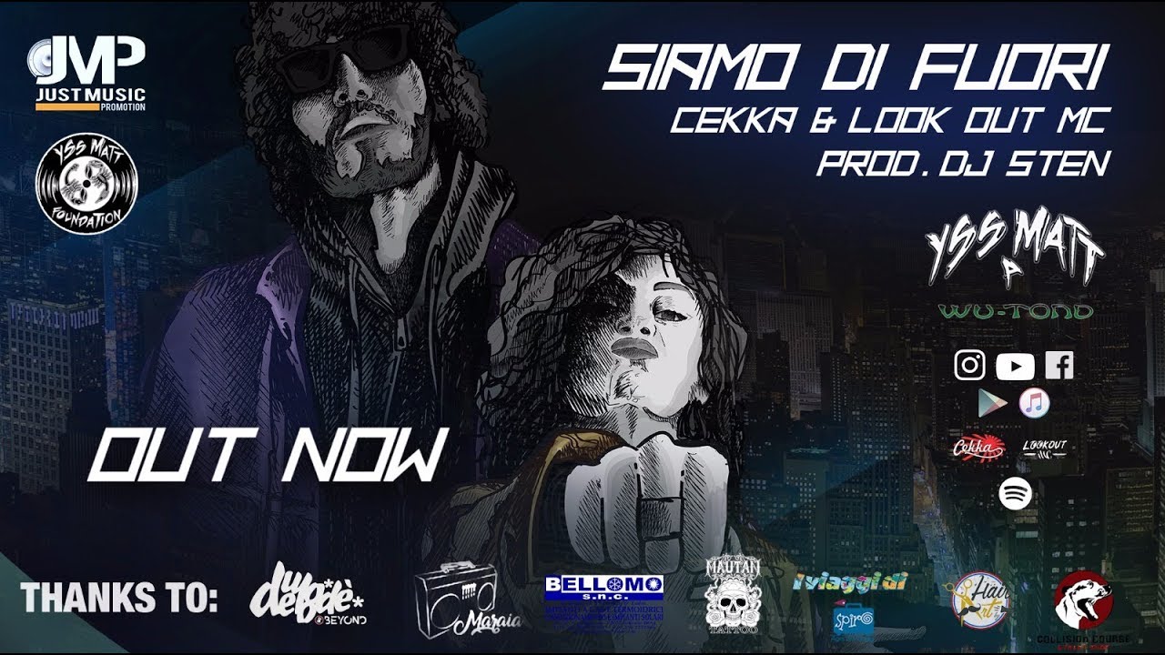 Siamo Di Fuori - Yss Matt ( Look Out Mc & Cekka)  - Prod. Dj Sten - Official Video