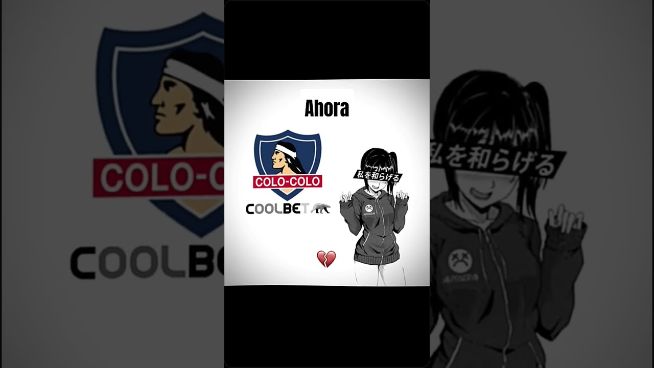 Colo-Colo Antes💀 #shorts #colocolo #chile #xd #humor