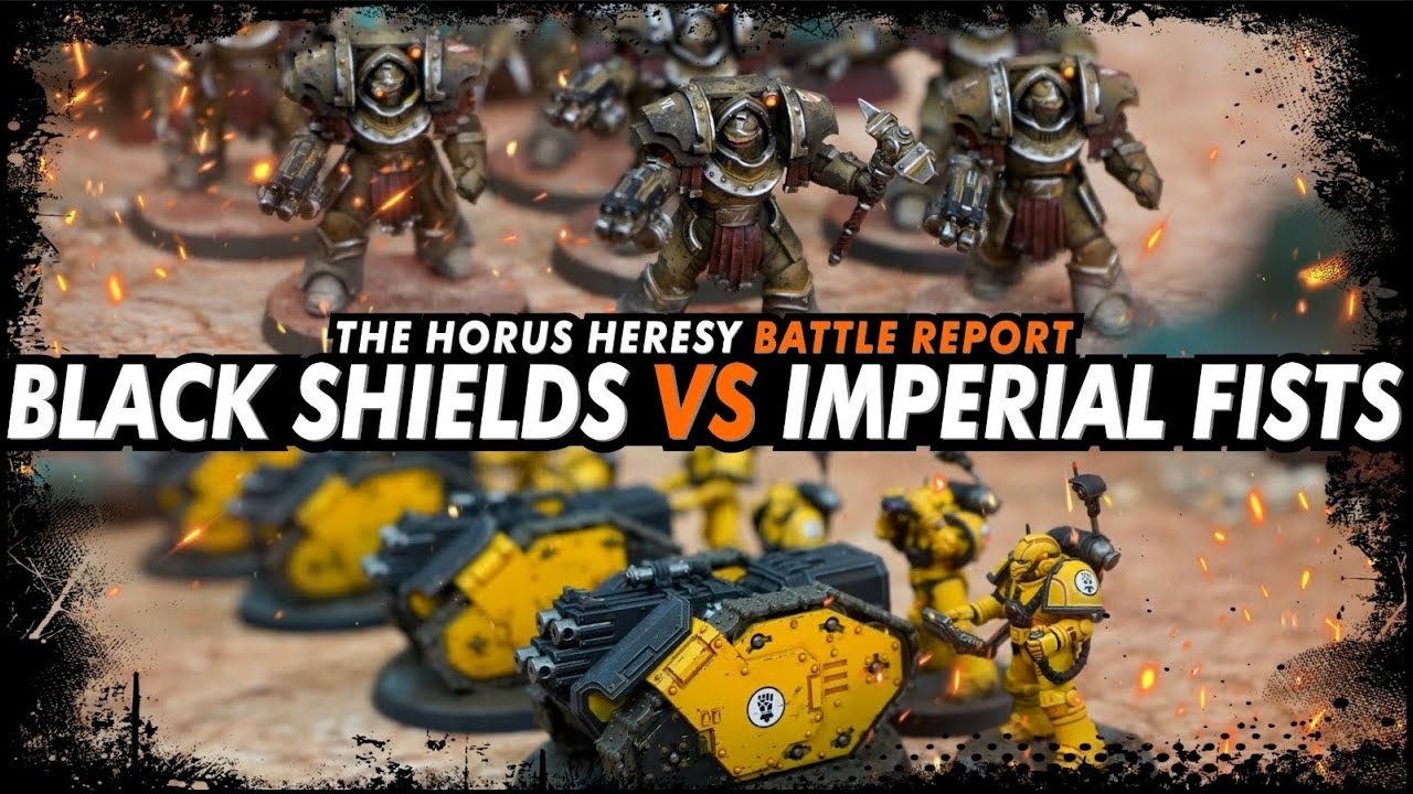 Black Shields vs Imperial Fists - The Horus Heresy (Battle Report)