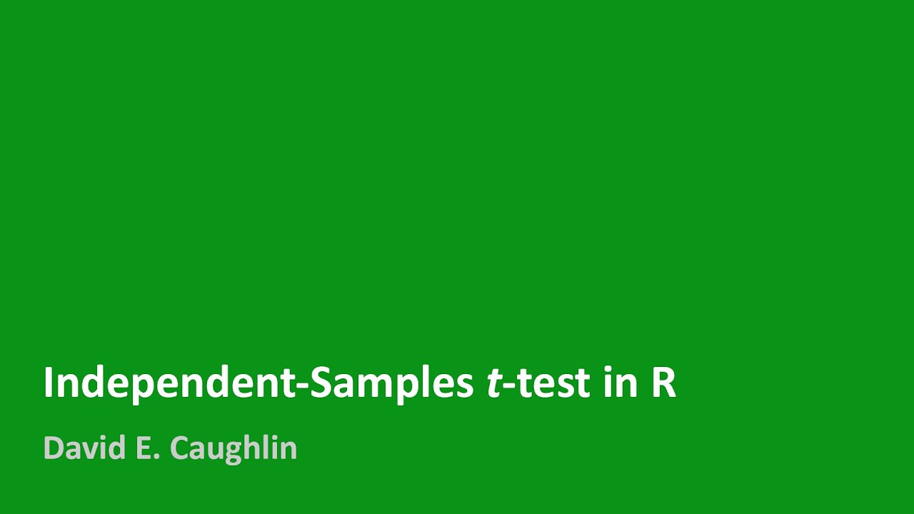 Independent-Samples t-test in R