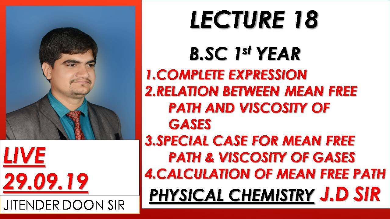 B.SC COMPLETE RELATION BETWEEN MEAN FREE PATH AND VISCOSITY OF GAS GASEOUS STATE OF MATTER BY JD SIR