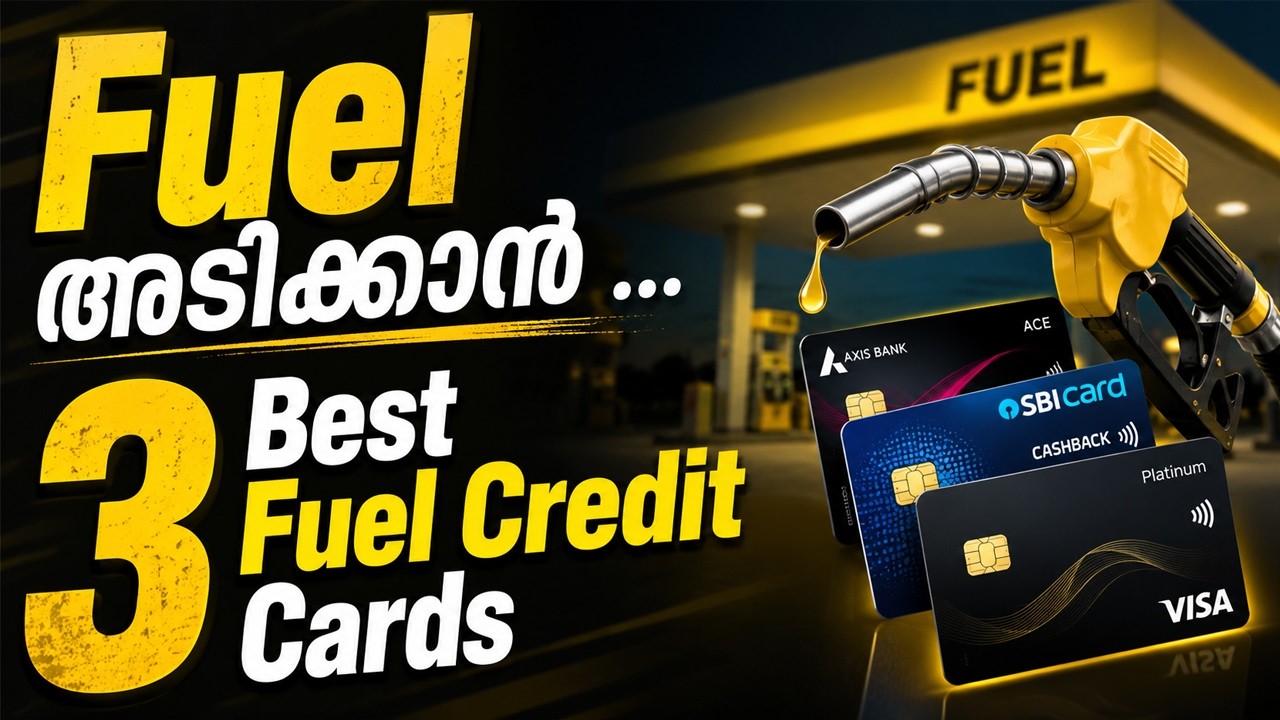 Fuel അടിക്കാൻ ഏറ്റവും മികച്ച 3 Credit Cards | പ്രധാന പ്രശ്നങ്ങളും