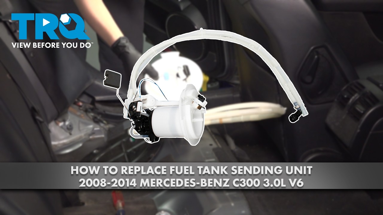 How to Replace Fuel Tank Sending Unit 2008-2014 Mercedes-Benz C300 3.0L V6