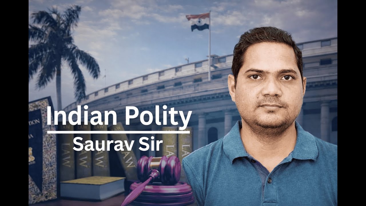 Indian Polity By Saurav Sir |  Lecture No - 25 |