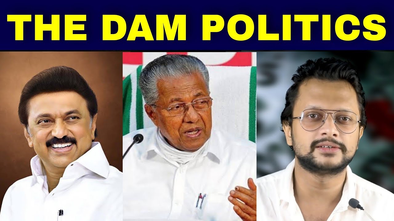 Politics Behind Mullaperiyar Dam | Malayalam | Aswin Madappally