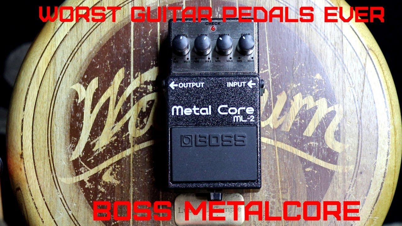 Worst Guitar Pedals Ever: Boss Metalcore Distorton Pedal