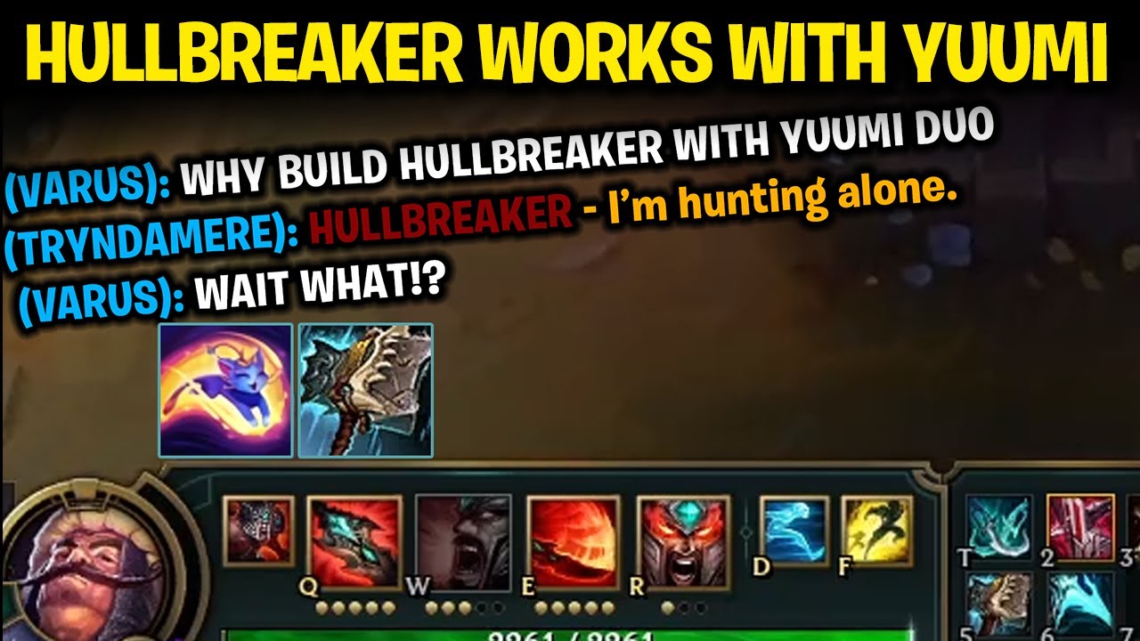 WHEN HULLBREAKER PASSIVE WORKS WITH YUUMI ATTACHED.....