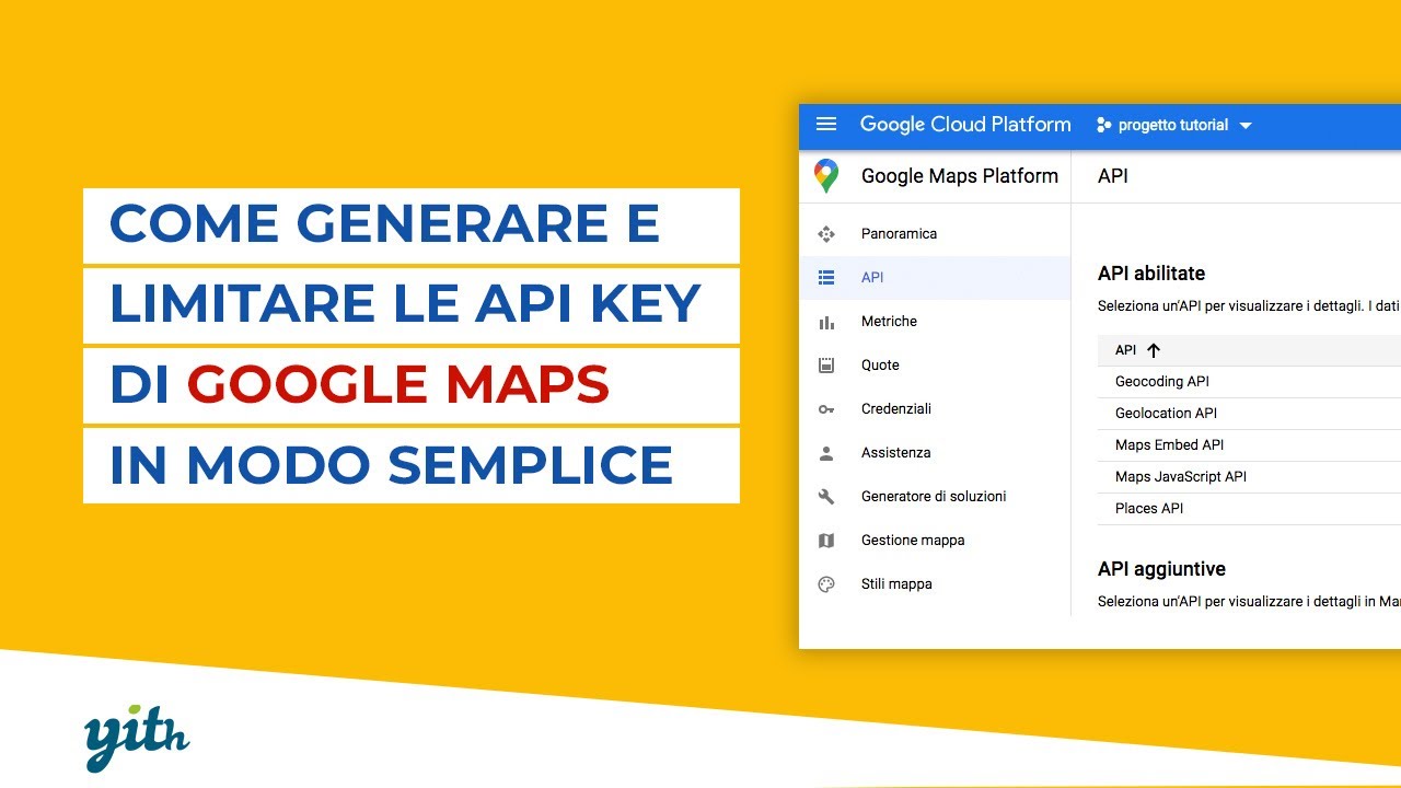 Come generare e limitare le API Key di Google Maps In modo semplice