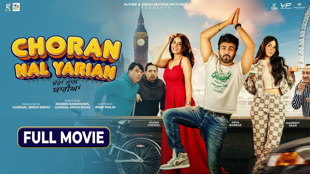 Choran Nal Yarian (Full Movie) Arya Babbar | Malkit Rauni | Manreet Sran | Latest Punjabi Movie 2026