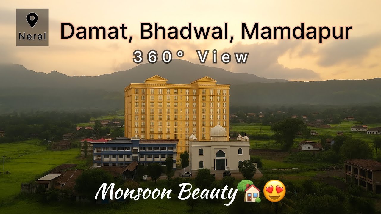 360&deg; Beautiful Cinematic View Of  Damat Village || Bhadwal Village || Mamdapur Village - Neral West😍