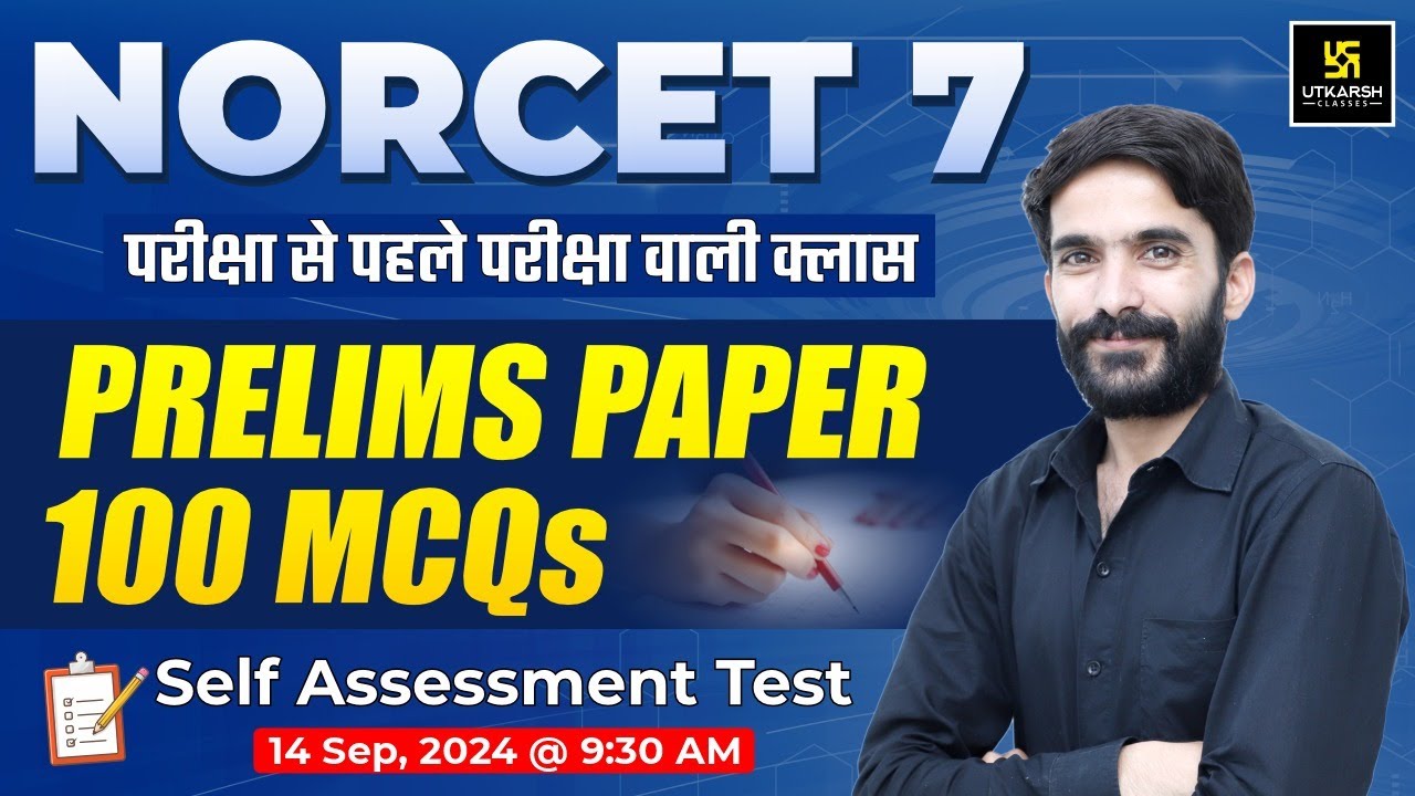NORCET 7 Prelims Paper 2024 | 100 MCQs | Self Assessment Test | Raju Sir | Utkarsh Nursing Classes