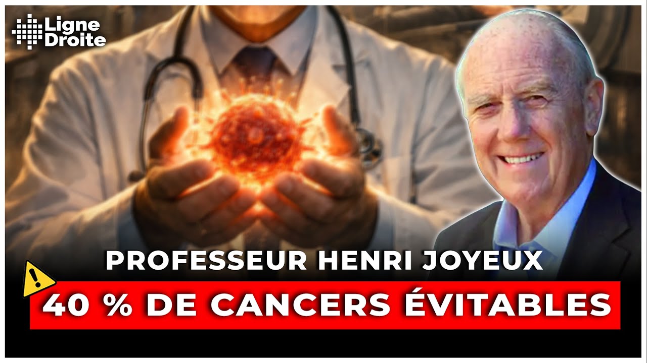 Cancer : pourquoi la France détient le record européen et comment s’en protéger - Henri Joyeux