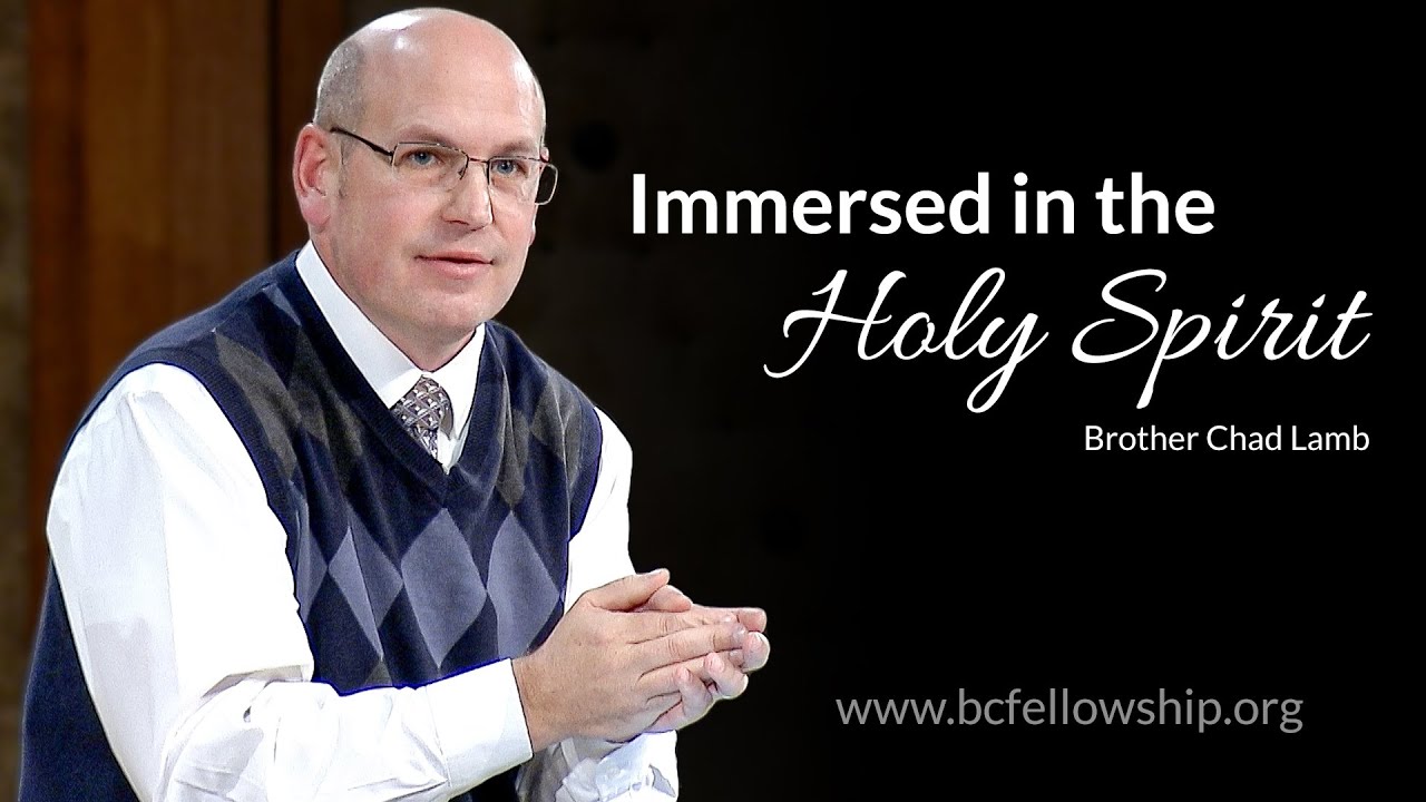 231129 - Chad Lamb: Immersed in the Holy Spirit