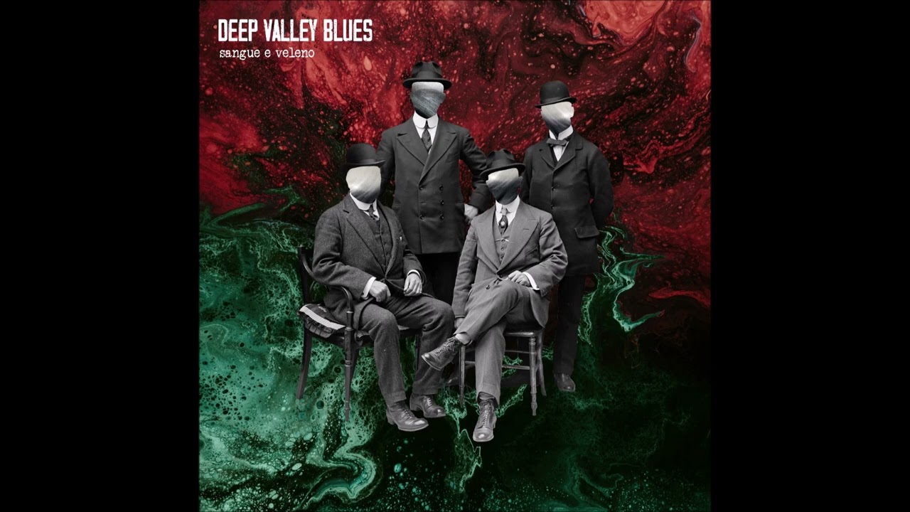 Deep Valley Blues - Sangue e Veleno (full Album 2024)