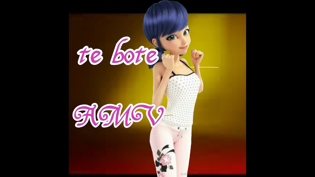 AMV Miraculous *te bote Cover Karen Méndez* ::::;::;; Adrinette Marichat