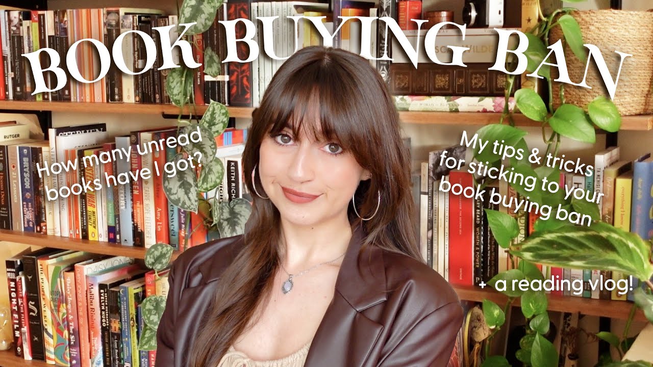 BOOK BUYING BAN 📖 I haven't bought a book in 6 months | here's how & why