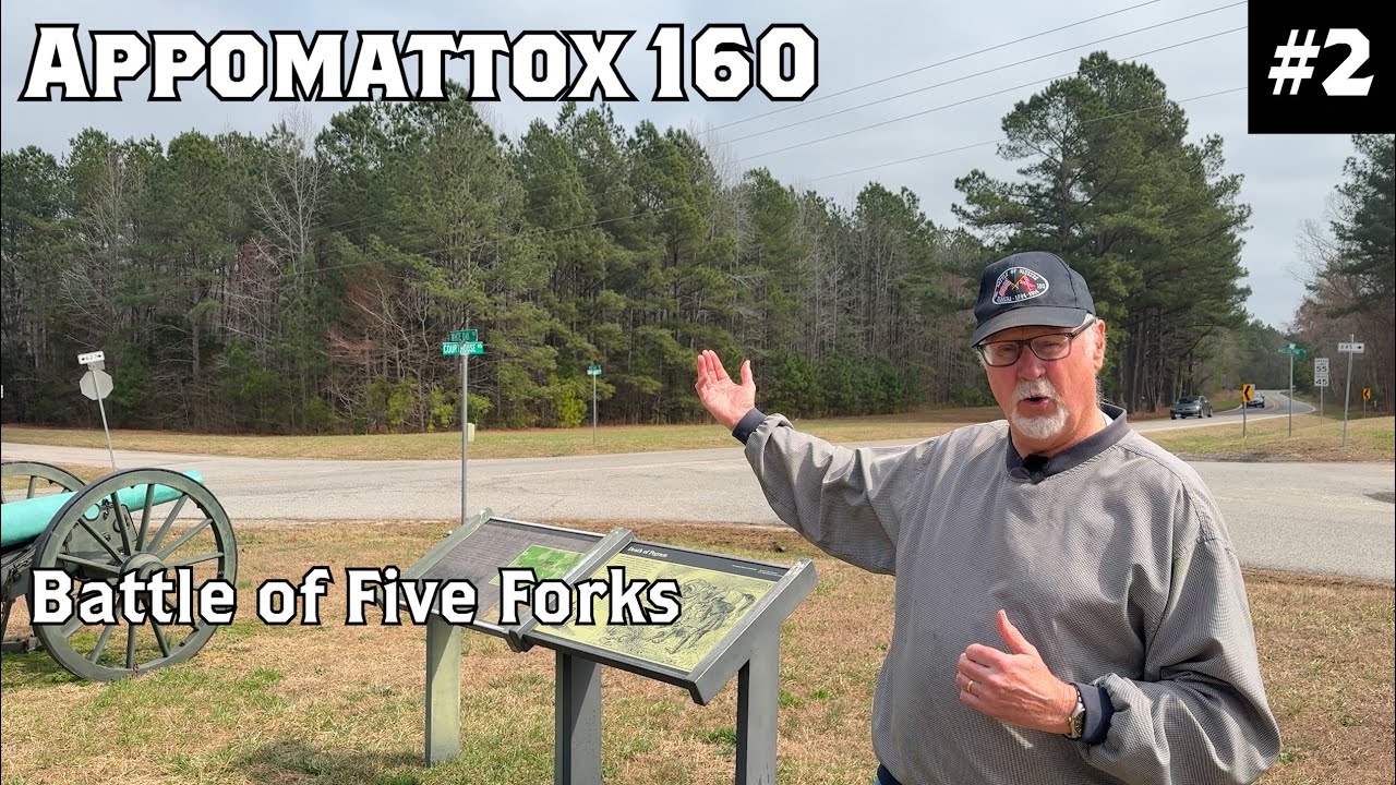 Battle of Five Forks Tour | Appomattox 160