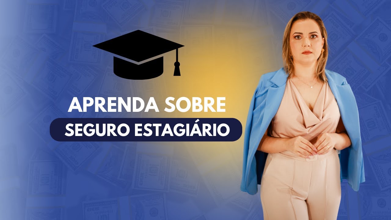 Seguro Estagiario, como contratar?