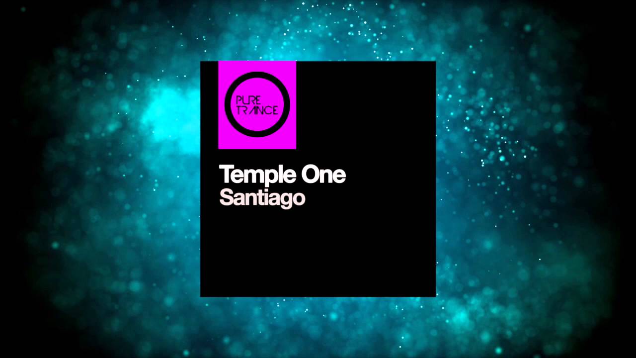Temple One - Santiago [Pure Trance Recordings]