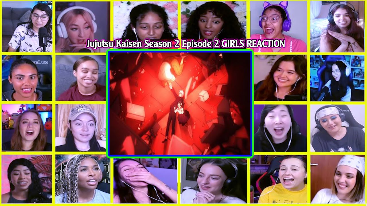 【海外の反応】Jujutsu Kaisen Season 2 Episode 2 GIRLS REACTION MASHUP 呪術廻戦 第2期 第2話女の子リアクション- GOJO is INSANE