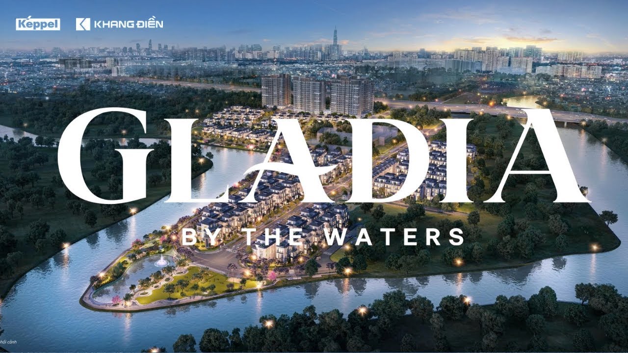 226 CĂN BIỆT THỰ & NHÀ PHỐ - DỰ ÁN GLADIA BY THE WATERS ( KHANG ĐIỀN & KEPPEL )