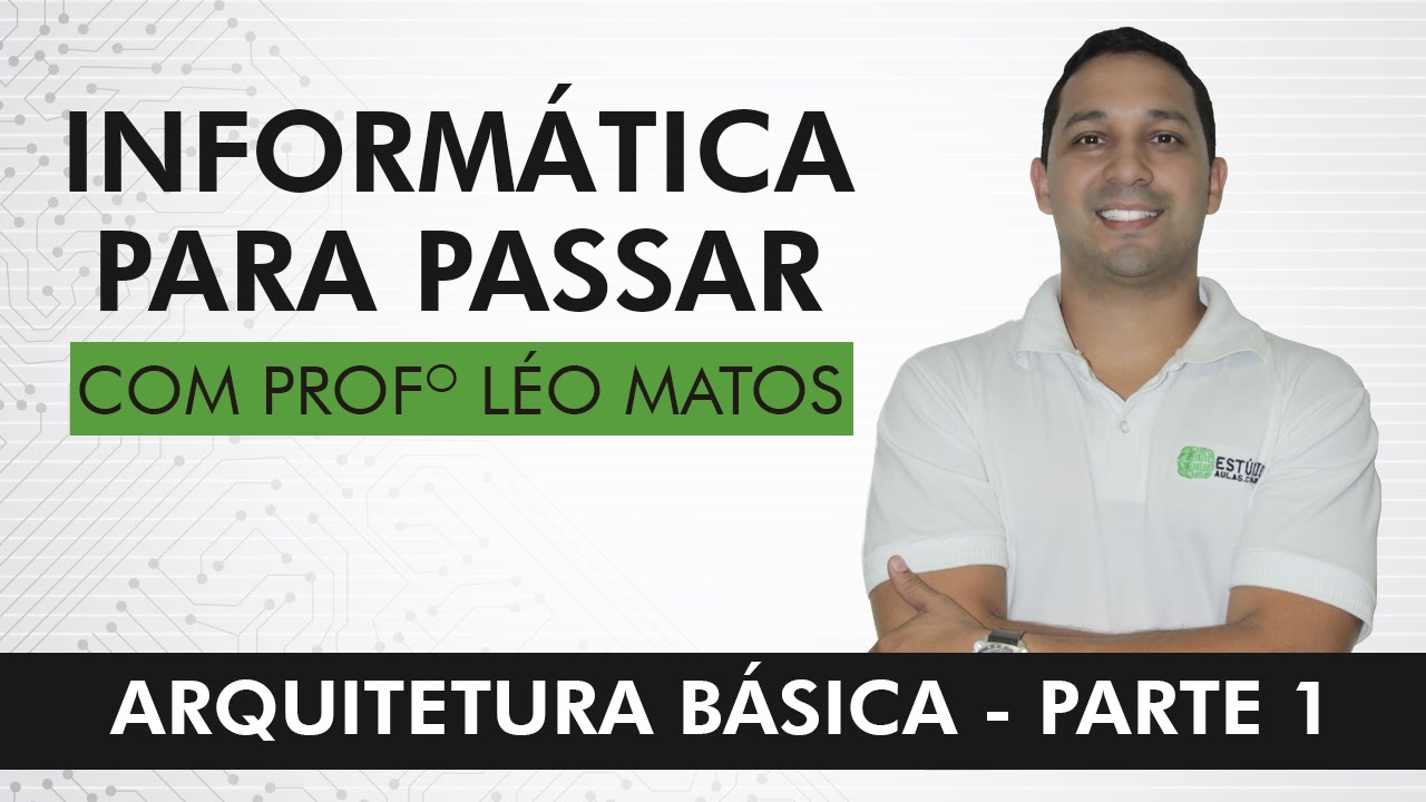 Dica 02 - Arquitetura Básica - Parte 1