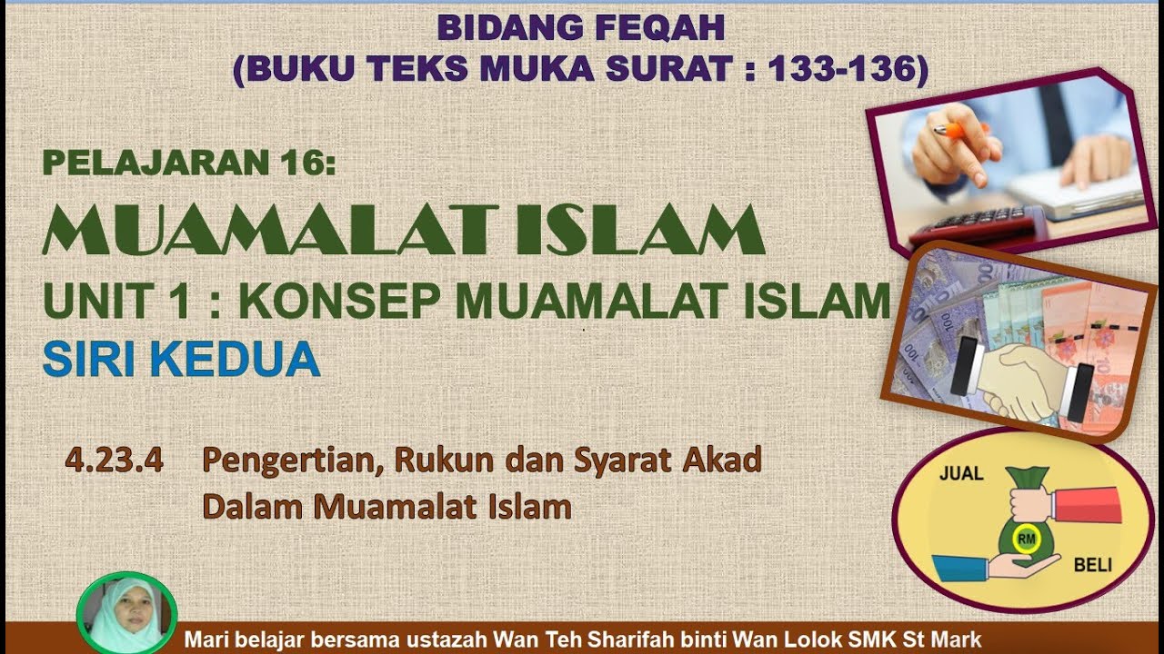 KSSM : KONSEP MUAMALAT ISLAM SIRI 2 (PENGERTIAN, RUKUN & SYARAT AKAD)